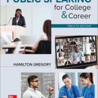 Full Download Manual Solution Public Speaking for College & Career 12 by Hamilton Gregory