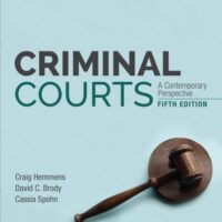 Full Download Test Bank Criminal Courts: A Contemporary Perspective Fifth by Craig T. Hemmens, David C. Brody, Cassia Spohn