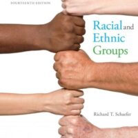 Full Download Manual Solution for Racial and Ethnic Groups (14th Edition) 14 by Richard T. Schaefer
