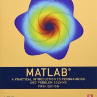 Full Download Test Bank MATLAB: A Practical Introduction to Programming and Problem Solving 5 by Dorothy C. Attaway Ph.D.