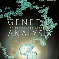 Full Download Test Bank Genetic Analysis: An Integrated Approach (2nd Edition) 2 by Mark F. Sanders, John L. Bowman