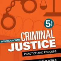 Manual Solutions for Introduction to Criminal Justice: Practice and Process Fifth by Kenneth J. Peak, Tamara D. Herold