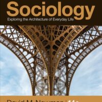 Manual Solutions for Sociology: Exploring the Architecture of Everyday Life Fourteenth by David M. Newman