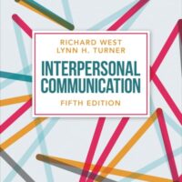 Full Download Manual Solution Interpersonal Communication 5th edition by Richard West, Lynn H Turner