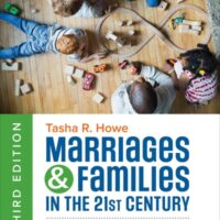 Full Download Manual Solution for Marriages and Families in the 21st Century: A Bioecological Approach 3 by Tasha R. Howe