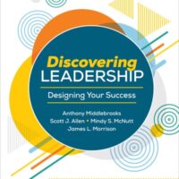 Full Download Manual Solution for Discovering Leadership: Designing Your Success Second by Anthony E. Middlebrooks, Scott J. Allen, Mindy S. McNutt (Sue), James L. Morrison