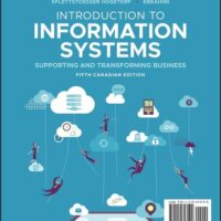 Manual Solution for Introduction to Information Systems 5th Canadian by R. Kelly Rainer, Brad Prince, Ingrid Splettstoesser-Hogeterp, Cristobal Sanchez-Rodriguez, Sepideh Ebrahimi