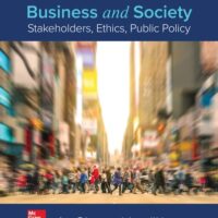 Full Download Manual Solution Business and Society: Stakeholders, Ethics, Public Policy 16 by Anne Lawrence, James Weber