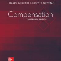 Full Download Test Bank Compensation 13 by Barry Gerhart, Jerry Newman