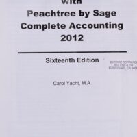 Full Download Test Bank Computer Accounting with Peachtree Complete by Sage Complete Accounting 2012 CD 16 by Carol Yacht