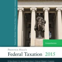 Full Download Manual Solution Prentice Hall's Federal Taxation 2015 Comprehensive (28th Edition) 28 by Thomas R. Pope, Timothy J. Rupert, Kenneth E. Anderson