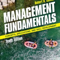 Manual Solutions for Management Fundamentals: Concepts, Applications, and Skill Development Tenth by Robert N. Lussier
