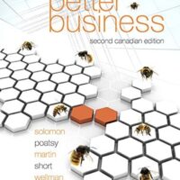 Full Download Test Bank Better Business, Second Canadian Edition 2 by Michael Solomon, Mary Anne Poatsy, Kendall Martin, Jeff Short, Sandra Wellman, Kerri Shields