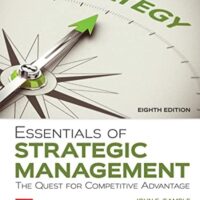 Full Download Manual Solution Essentials of Strategic Management: The Quest for Competitive Advantage 8 by John Gamble, Arthur Thompson, Margaret Peteraf