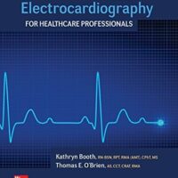 Full Download Manual Solution Electrocardiography for Healthcare Professionals 5 by Kathryn Booth, Thomas O'Brien