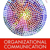 Manual Solution for Organizational Communication: Balancing Creativity and Constraint Eighth by Eric M. Eisenberg, Angela Trethewey, Marianne LeGreco, H. L. Goodall Jr.