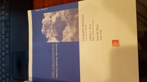 Manual Solutions for Microeconomics: Principles, Problems, & Policies 20 by Campbell McConnell, Stanley Brue, Sean Flynn