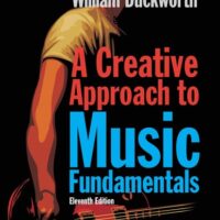 Full Download Test Bank A Creative Approach to Music Fundamentals 11 by William Duckworth