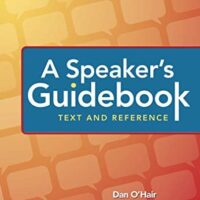 Full Download Manual Solution A Speaker's Guidebook: Text and Reference Seventh by Dan O'Hair, Rob Stewart, Hannah Rubenstein