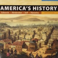 Full Download Manual Solution America's History: Concise Edition, Volume 1 Ninth by Rebecca Edwards, Eric Hinderaker, Robert O. Self, James A. Henretta