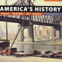 Manual Solution for America's History: Concise Edition, Volume 2 Ninth by Rebecca Edwards, Eric Hinderaker, Robert O. Self, James A. Henretta