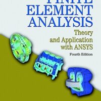 Manual Solution Finite Element Analysis: Theory and Application with ANSYS 4 by Saeed Moaveni