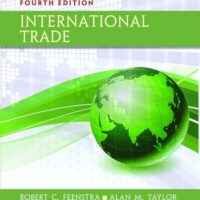 Manual Solutions for International Trade Fourth by Robert C. Feenstra, Alan M. Taylor