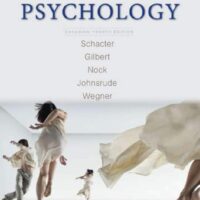 Manual Solutions for Psychology, Canadian Edition Fourth Edition, Canadian by Daniel L. Schacter, Daniel T. Gilbert, Matthew K. Nock, Ingrid Johnsrude, Daniel M. Wegner