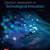 Full Download Manual Solution Strategic Management of Technological Innovation 6 by Melissa Schilling
