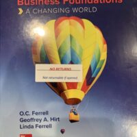 Full Download Manual Solution Business Foundations: A Changing World 12 by O. C. Ferrell, Geoffrey Hirt, Linda Ferrell