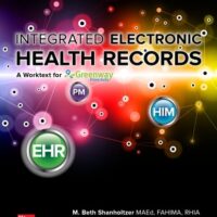 Full Download Test Bank Integrated Electronic Health Records with Connect 3 by M. Beth Shanholtzer