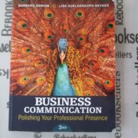 Manual Solution Business Communication: Polishing Your Professional Presence (3rd Edition) 3 by Barbara G. Shwom, Lisa Gueldenzoph Snyder