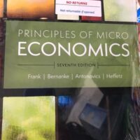 Full Download Test Bank Principles of Microeconomics 7 by Robert Frank, Ben Bernanke, Kate Antonovics, Ori Heffetz