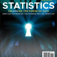 Full Download Manual Solution for Statistics: Unlocking the Power of Data 3 by Robin H. Lock, Patti Frazer Lock, Kari Lock Morgan, Eric F. Lock, Dennis F. Lock