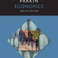 Full Download Test Bank Economics (12th Edition) 12 by Michael Parkin
