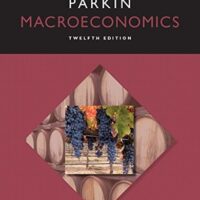 Manual Solutions for Macroeconomics (Pearson Series in Economics) 12 by Michael Parkin