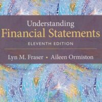 Manual Solution for Understanding Financial Statements 11 by Lyn Fraser, Aileen Ormiston