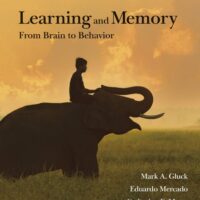 Manual Solution for Learning and Memory: From Brain to Behavior Fourth by Mark A. Gluck, Eduardo Mercado, Catherine E. Myers