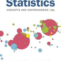 Manual Solution Statistics: Concepts and Controversies Tenth by David S. Moore, William I. Notz