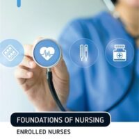 Manual Solutions for Foundations of Nursing: Enrolled Nurses with Online Study Tools 24 month s by