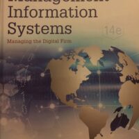 Manual Solution Management Information Systems: Managing the Digital Firm (14th Edition) 14 by Kenneth C. Laudon, Jane P. Laudon