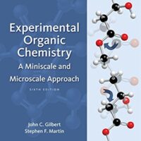 Full Download Test Bank Experimental Organic Chemistry: A Miniscale & Microscale Approach (Cengage Learning Laboratory Series for Organic Chemistry) 6 by John C. Gilbert, Stephen F. Martin