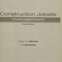 Manual Solution Construction Jobsite Management 4 by William R. Mincks, Hal Johnston