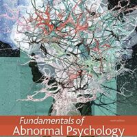 Full Download Test Bank Fundamentals of Abnormal Psychology Ninth by Ronald J. Comer, Jonathan S. Comer