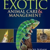 Full Download Manual Solution for Exotic Animal Care and Management 2 by Vicki Judah, Kathy Nuttall