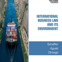 Manual Solutions for International Business Law and Its Environment 9 by Richard Schaffer, Filiberto Agusti, Lucien J. Dhooge
