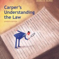 Full Download Test Bank Carper's Understanding the Law 7 by John A. McKinsey, Debra Burke