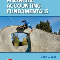 Manual Solution for Loose Leaf for Financial Accounting Fundamentals 6 by John Wild, Ken Shaw, Barbara Chiappetta