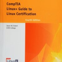 Manual Solution for CompTIA Linux+ Guide to Linux Certification 4 by Jason Eckert