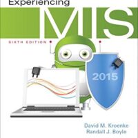Manual Solution for Experiencing MIS 6 by David Kroenke, Randall Boyle